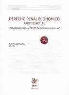 Derecho Penal Económico, Parte Especial "Actualizado a la Ley 21.595 de Delitos Económicos"