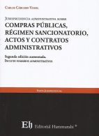 Jurisprudencia Administrativa Sobre Compras Públicas, Régimen Sancionatorio, Actos y Contratos Administrativos