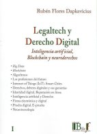 Legaltech y Derecho Digital, Inteligencia Artificial, Blockchain y Neuroderechos 2 Tomos