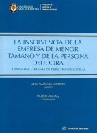 La Insolvencia de la Empresa de Menor Tamaño y de la Persona Deudora, II Jornadas Chilenas de Derecho Concursal