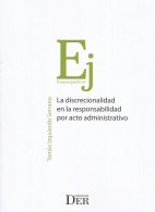 La Discrecionalidad en la Responsabilidad por Acto Administrativo