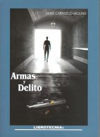 Armas y Delitos