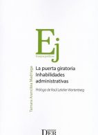 La Puerta Giratoria Inhabilidades Administrativas