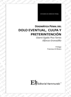 Dogmática Penal del Dolo Eventual, Culpa y Preterintención