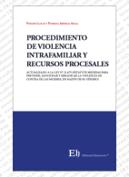 Procedimiento de Violencia Intrafamiliar y Recursos Procesales