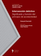 Intervención Delictiva, Significado y Función del Principio de Accesoriedad
