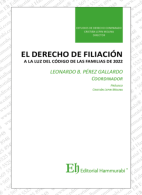 El Derecho de Filiación, a la Luz del Código de las Familias de 2022