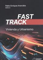 Fast Track, Vivienda y Urbanismo