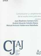 Comunicación y Cumplimiento de las Resoluciones Judiciales