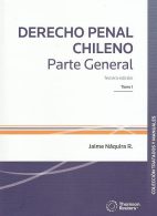 Derecho Penal Chileno, Parte General, Tomo I, 3° Edición