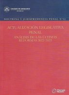 Doctrina y Jurisprudencia Penal N°52, Actualización Legislativa Penal, Análisis de las últimas Reformas 2022 - 2023