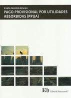 Visión Jurisprudencial, Pago Provisional Por Utilidades Absorbidas (PPUA)