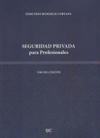 Seguridad Privada para Profesionales, 3°Edición