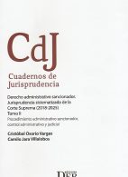Derecho Administrativo Sancionador. Jurisprudencia Sistematizada de la Corte Suprema (2018-2025) tomo II, Procedimiento Administrativo Sancionador, Control Administrativo y Judicial