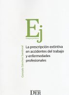 La Prescripción Extintiva en Accidentes del Trabajo y Enfermedades Profesionales