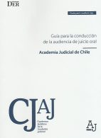 Guía para la Conducción de la Audiencia de Juicio Oral