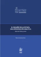 El Engaño en la Estafa. Una Aproximación Analítica, Aserción Falsa y Error