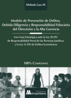 Modelo de Prevención de Delitos, Debida Diligencia y Responsabilidad Fiduciaria del Directorio y la Alta Gerencia